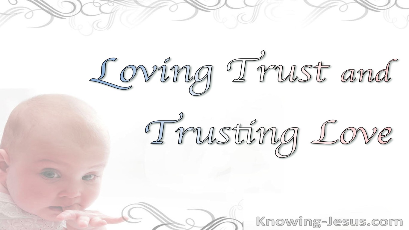 devotional01-05 Loving Trust And Trusting Love (devotional)01-05 (white)